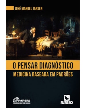 O pensar diagnóstico: Medicina baseada em padrões