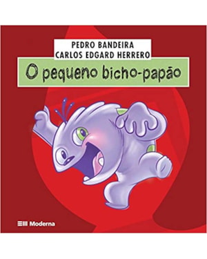 O pequeno bicho-papão