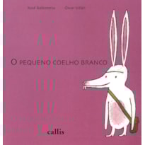 O PEQUENO COELHO BRANCO
