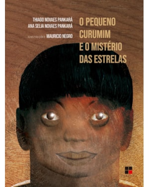 O PEQUENO CURUMIM E O MISTÉRIO DAS ESTRELAS