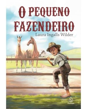 O PEQUENO FAZENDEIRO (LIVRO 2)