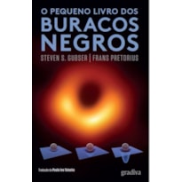 O PEQUENO LIVRO DOS BURACOS NEGROS