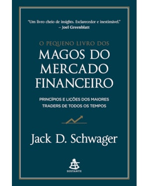 O PEQUENO LIVRO DOS MAGOS DO MERCADO FINANCEIRO