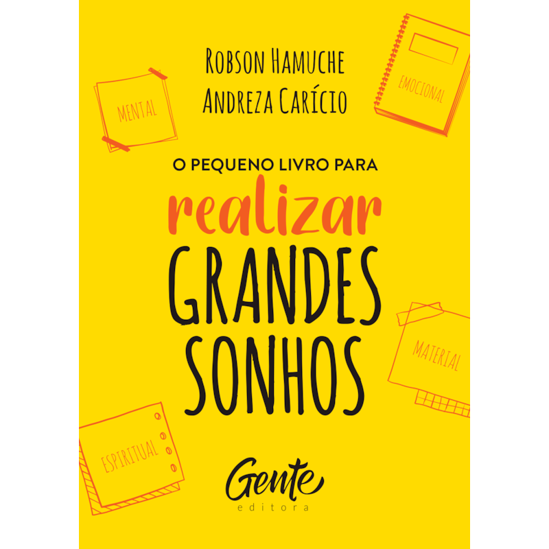 O PEQUENO LIVRO PARA REALIZAR GRANDES SONHOS