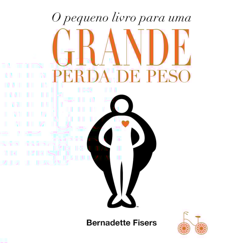 O PEQUENO LIVRO PARA UMA GRANDE PERDA DE PESO