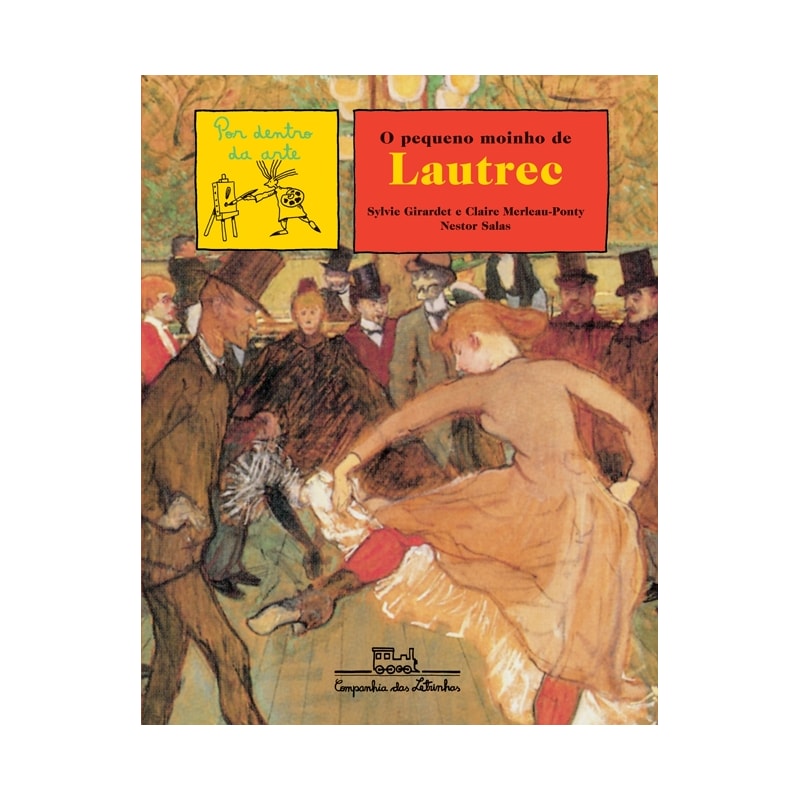 O PEQUENO MOINHO DE LAUTREC