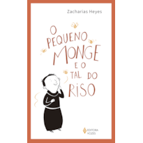 O PEQUENO MONGE E O TAL DO RISO