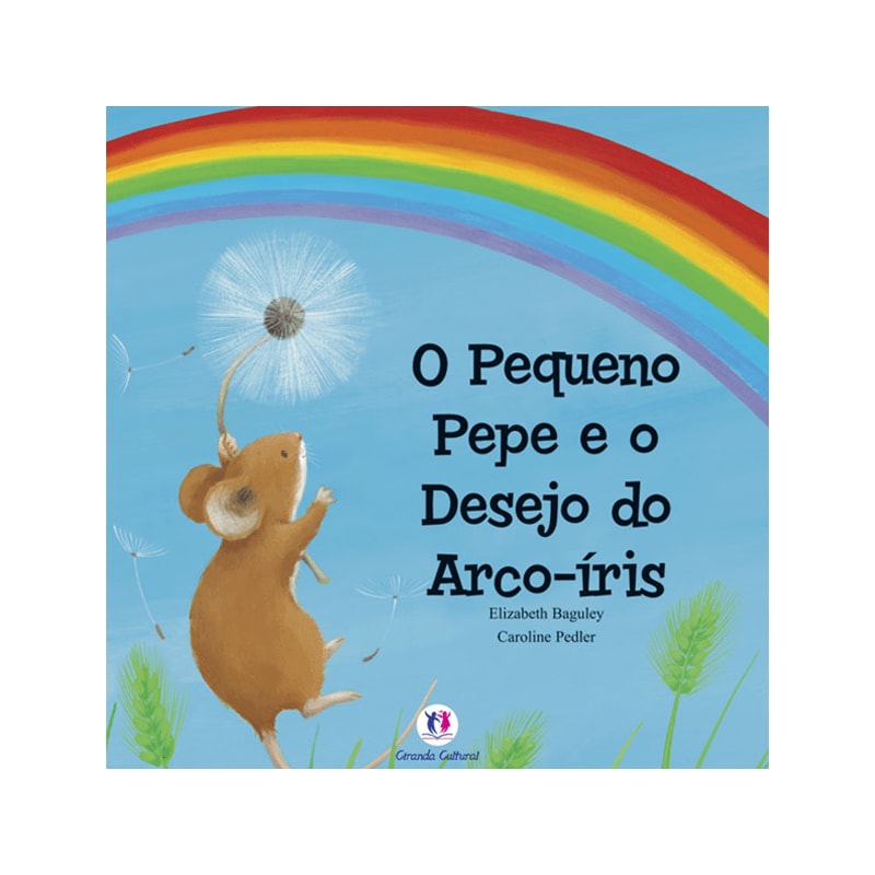 O PEQUENO PEPE E O DESEJO DO ARCO-IRIS
