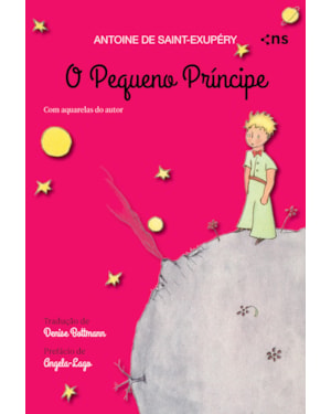 O PEQUENO PRINCIPE - CAPA DURA ROSA COM AQUARELAS DO AUTOR