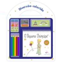 O PEQUENO PRÍNCIPE - DIVERSÃO COLORIDA