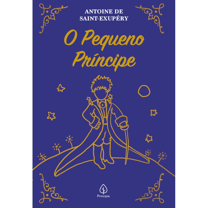 O PEQUENO PRÍNCIPE - EDIÇÃO ESPECIAL COM CAPA ALMOFADADA