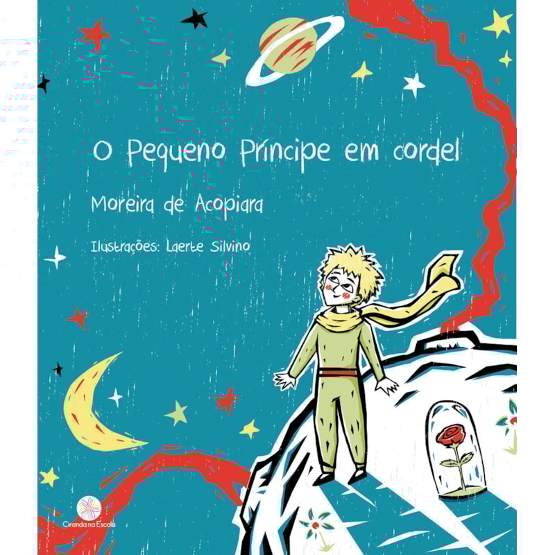 O PEQUENO PRÍNCIPE EM CORDEL