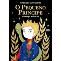 O PEQUENO PRÍNCIPE (ilustrado Maria Hesse)