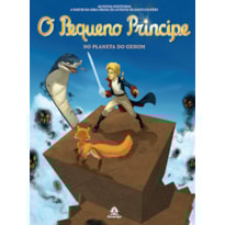 O PEQUENO PRÍNCIPE NO PLANETA DO GEHOM: AS NOVAS AVENTURAS A PARTIR DA OBRA-PRIMA DE ANTOINE DE SAINT-EXUPÉRY