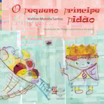 O PEQUENO PRÍNCIPE PIDÃO