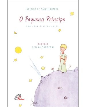 O pequeno príncipe - simples: com aquarelas do autor