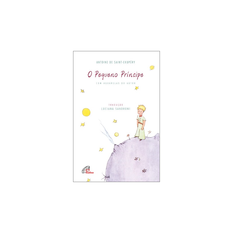 O PEQUENO PRÍNCIPE - SIMPLES: COM AQUARELAS DO AUTOR