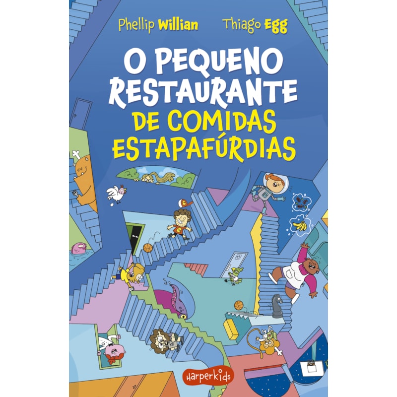 O PEQUENO RESTAURANTE DE COMIDAS ESTAPAFÚRDIAS - O SEGUNDO LIVRO DA SÉRIE O PEQUENO RESTAURANTE