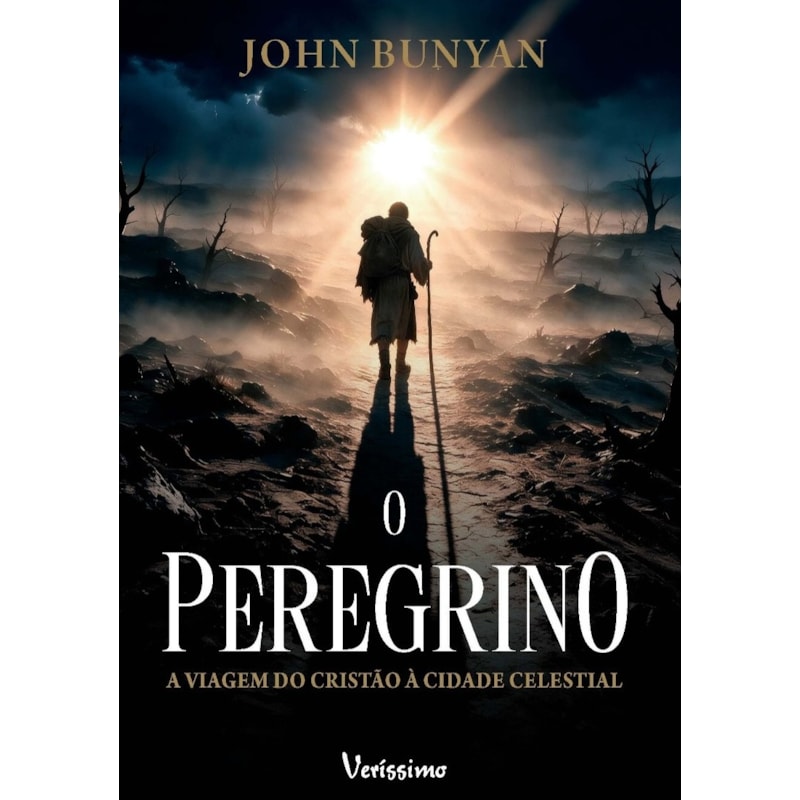 O PEREGRINO: A VIAGEM DO CRISTÃO À CIDADE CELESTIAL - EDIÇÃO ILUSTRADA