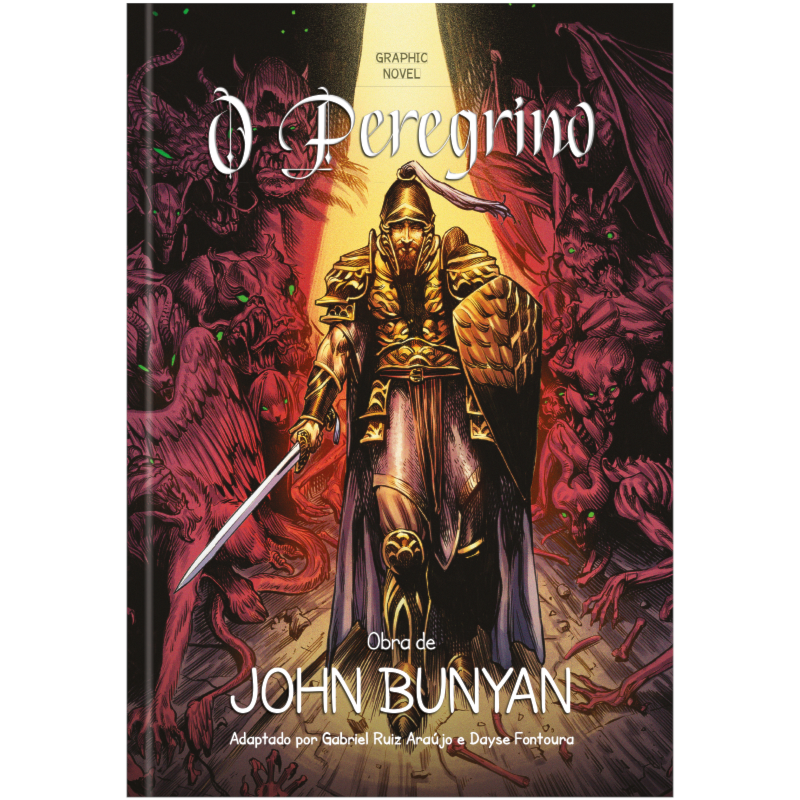 O Peregrino - Em Quadrinhos: Um dos livros mais lidos do mundo agora em quadrinhos como você nunca viu antes.