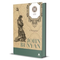 O PEREGRINO: UMA VIAGEM ESPIRITUAL PELO CAMINHO DA GRAÇA - JOHN BUNYAN