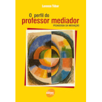 O PERFIL DO PROFESSOR MEDIADOR