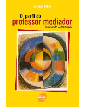 O PERFIL DO PROFESSOR MEDIADOR