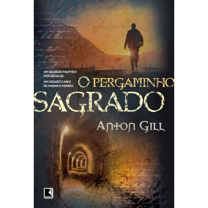 O PERGAMINHO SAGRADO: UM SEGREDO MANTIDO POR SÉCULOS, UM LEGADO CAPAZ DE MUDAR O MUNDO: UM SEGREDO MANTIDO POR SÉCULOS, UM LEGADO CAPAZ DE MUDAR O MUNDO