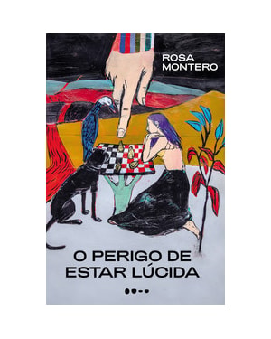 O perigo de estar lúcida