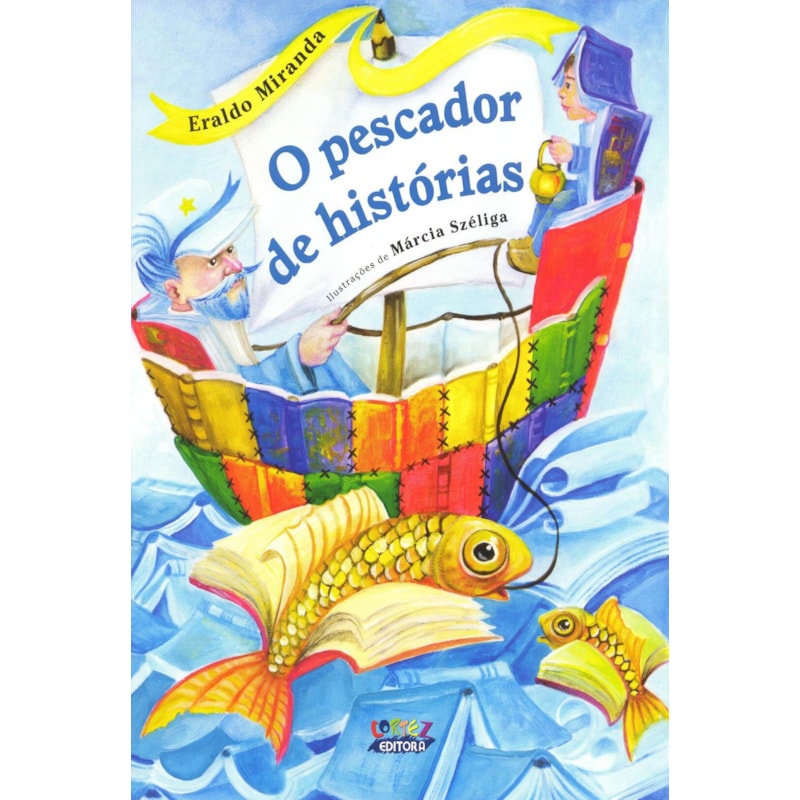 O PESCADOR DE HISTÓRIAS