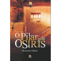 O PILAR DE OSÍRIS