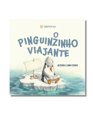 O PINGUINZINHO VIAJANTE