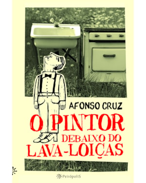 O PINTOR DEBAIXO DO LAVA-LOIÇAS