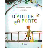 O PINTOR E A PONTE