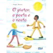 O PINTOR, O POETA E O VENTO