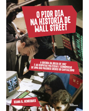 O PIOR DIA NA HISTÓRIA DE WALL STREET