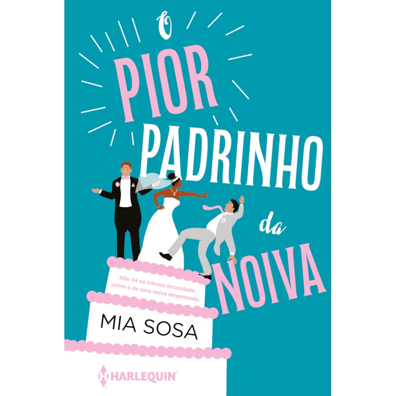 O PIOR PADRINHO DA NOIVA: (SUCESSO DO TIKTOK)
