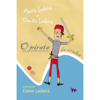 O pirata de óculos: E sua jornada aventuresca