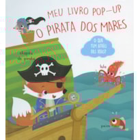 O PIRATA DOS MARES: MEU LIVRO POP-UP