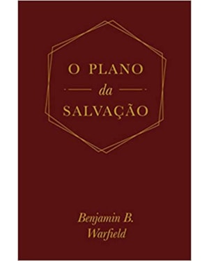 O PLANO DA SALVAÇÃO
