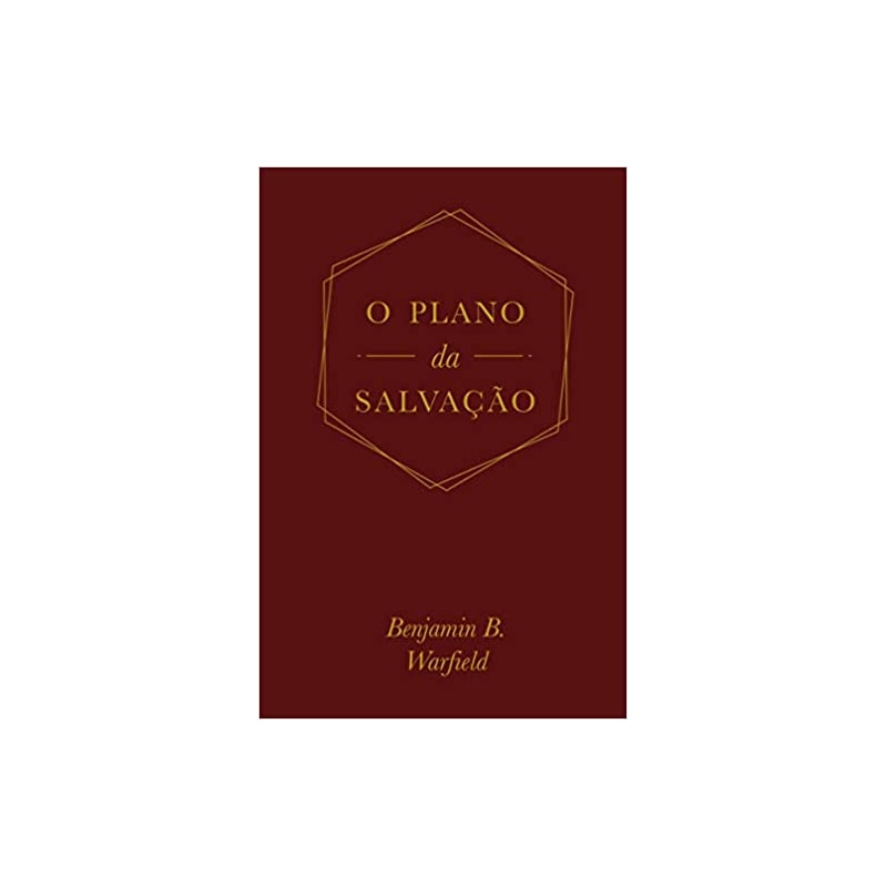 O PLANO DA SALVAÇÃO