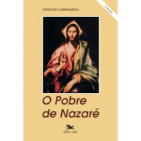 O POBRE DE NAZARÉ