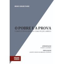 O POBRE E A PROVA: O DIREITO À PROVA DEFENSIVA COMO FICÇÃO JURÍDICA