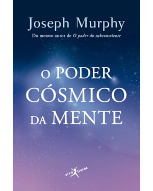 O PODER CÓSMICO DA MENTE (EDIÇÃO DE BOLSO)