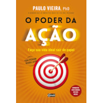 O PODER DA AÇÃO