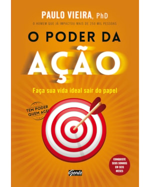 O PODER DA AÇÃO