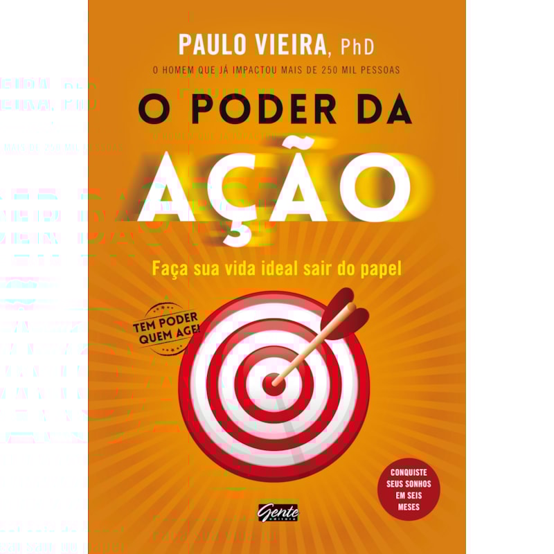 O PODER DA AÇÃO