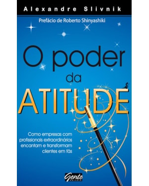 O PODER DA ATITUDE