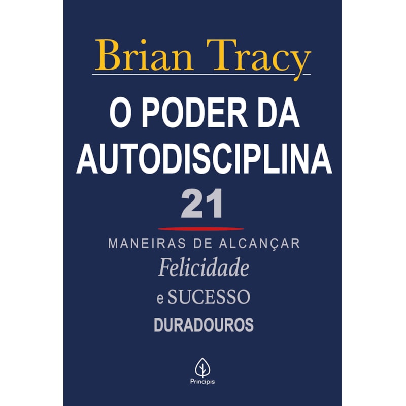 O PODER DA AUTODISCIPLINA