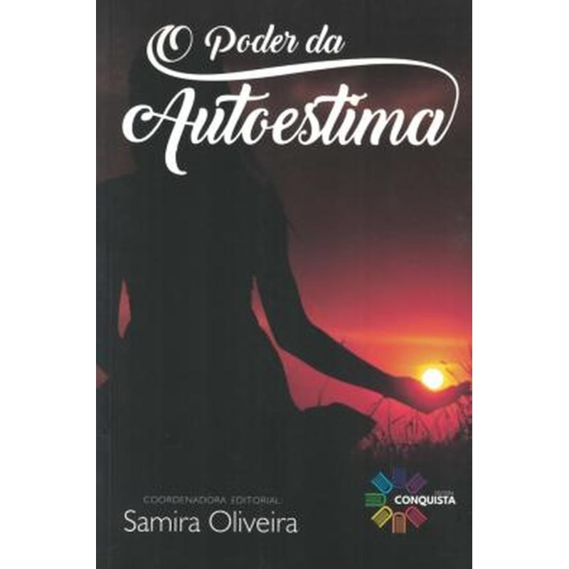 O PODER DA AUTOESTIMA